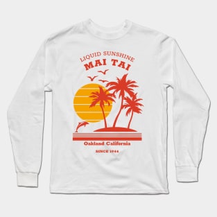 Mai Tai - Liquid sunshine 1944 Long Sleeve T-Shirt